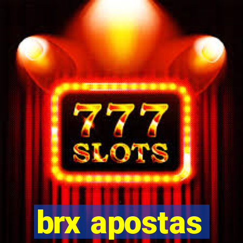 brx apostas